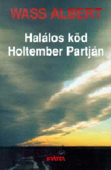 Halálos köd - Holtember Partján – Wass Albert borító