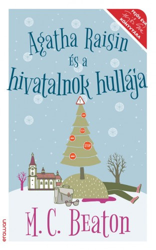 Agatha Raisin és a hivatalnok hullája – M. C. Beaton borító