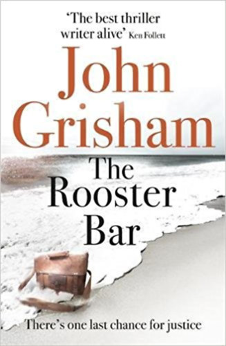 The Rooster Bar – John Grisham borító