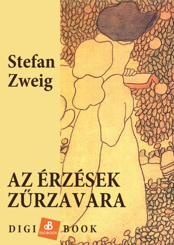 Az érzések zűrzavara – Stefan Zweig borító