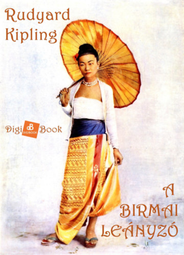 A birmai leányzó – Rudyard Kipling borító