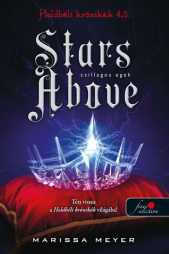 Stars Above – Csillagos egek – Marissa Meyer borító
