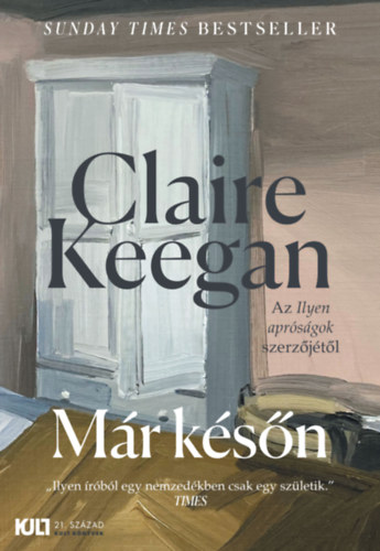 Már későn – Claire Keegan borító