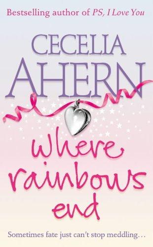 Ahol a szivárvány véget ér – Cecelia Ahern borító