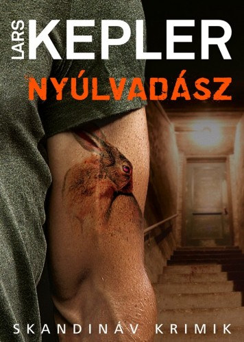 Nyúlvadász – Lars Kepler borító