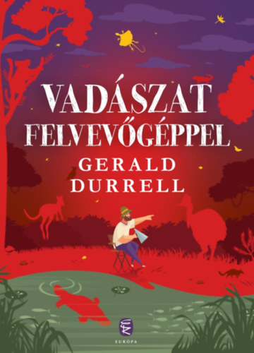 Vadászat felvevőgéppel – Gerald Durrell borító