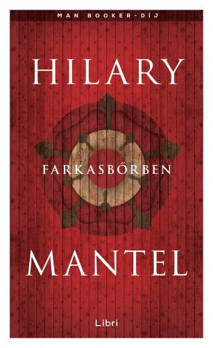 Farkasbőrben – Hilary Mantel borító