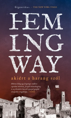 Akiért a harang szól – Ernest Hemingway borító
