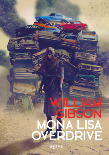 Mona Lisa Overdrive – William Gibson borító