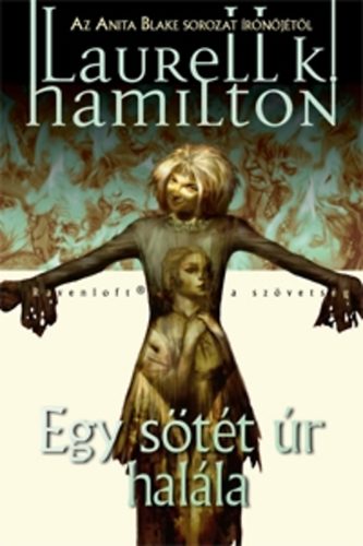 Egy sötét úr halála – Laurell K. Hamilton borító