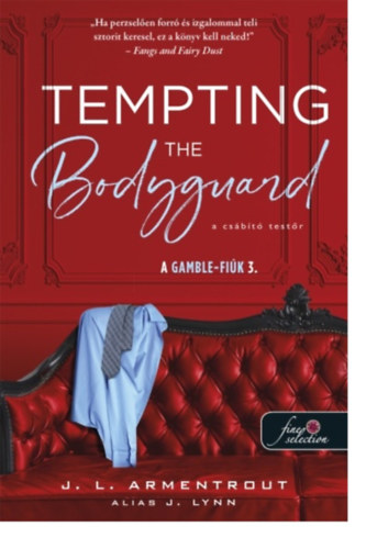 Tempting the Bodyguard - A csábító testőr – Jennifer L. Armentrout borító