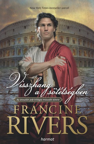 Visszhang a sötétségben – Francine Rivers borító
