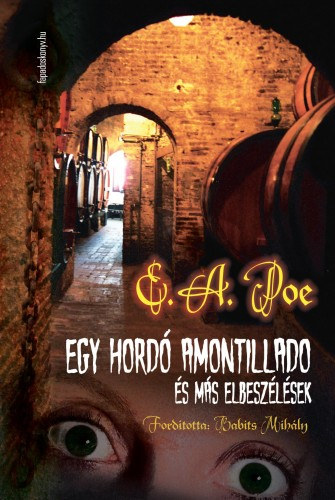 Egy hordó amontillado és más elbeszélések – Edgar Allan Poe borító