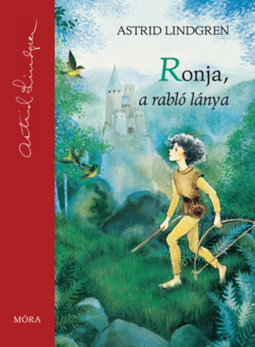 Ronja, a rabló lánya – Astrid Lindgren borító