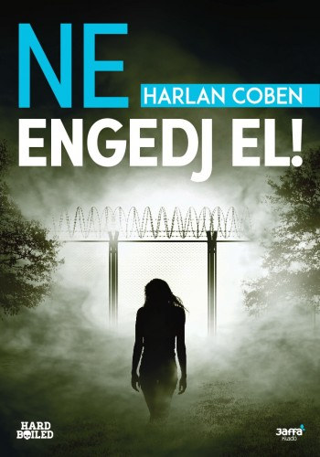 Ne engedj el! – Harlan Coben borító