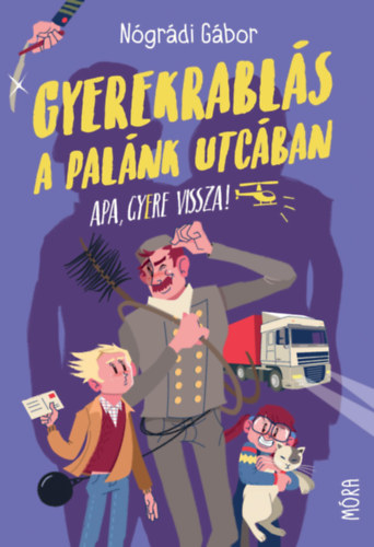 Gyerekrablás a Palánk utcában – Nógrádi Gábor borító