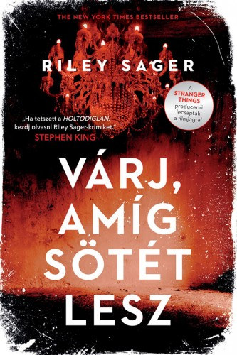 Várj, amíg sötét lesz – Riley Sager borító