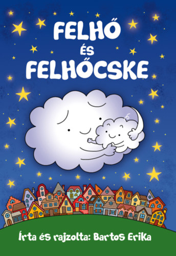 Felhő és Felhőcske – Bartos Erika borító