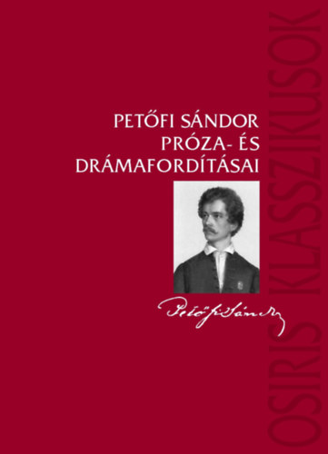 Petőfi Sándor próza- és drámafordításai – Petőfi Sándor borító