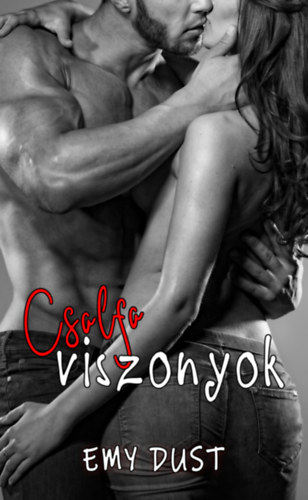 Csalfa viszonyok – Emy Dust borító