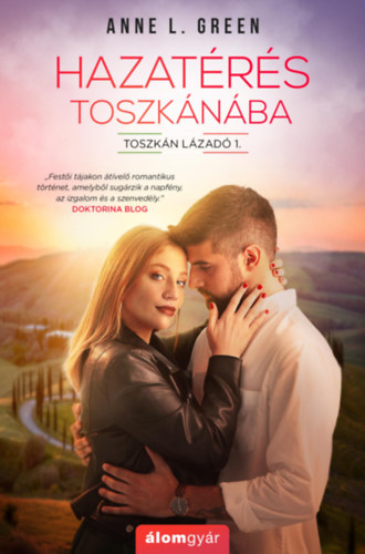Hazatérés Toszkánába – Anne L. Green borító
