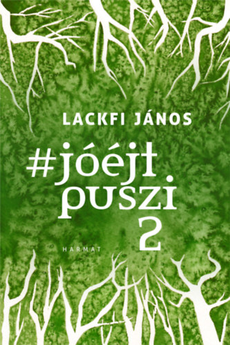 #jóéjtpuszi 2 – Lackfi Janos borító