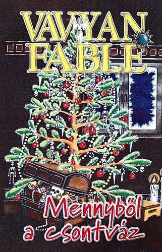 Mennyből a csontváz – Vavyan Fable borító