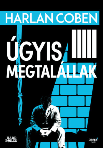 Úgyis megtalállak – Harlan Coben borító