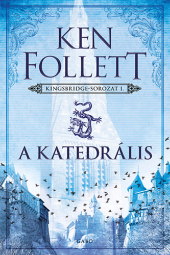 A katedrális – Ken Follett borító