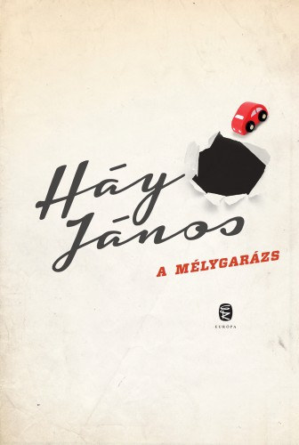 A mélygarázs – Háy János borító