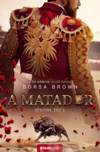 A matador – Borsa Brown borító