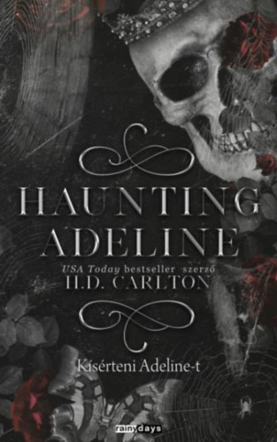 Haunting Adeline – Kísérteni Adeline-t – H. D. Carlton borító