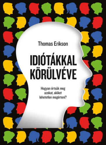 Idiótákkal körülvéve – Thomas Erikson borító