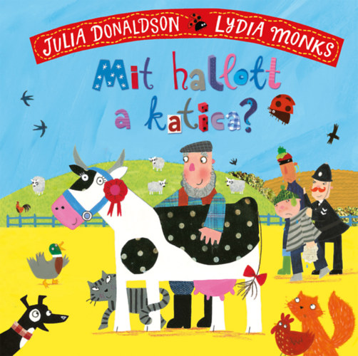 Mit hallott a katica? – Julia Donaldson borító