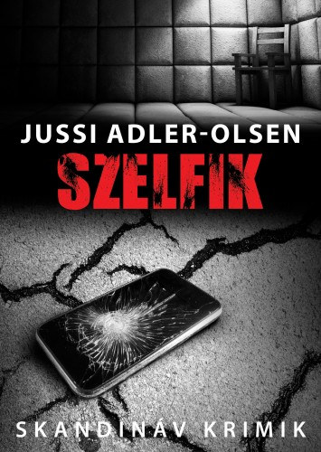 Szelfik – Jussi Adler-Olsen borító
