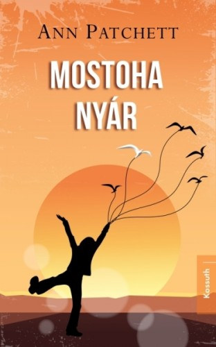 Mostoha nyár – Ann Patchett borító