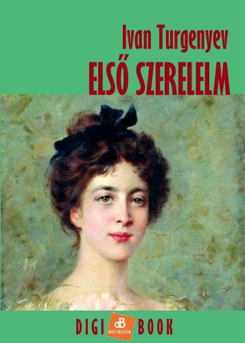 Első szerelem – Ivan Turgenyev borító