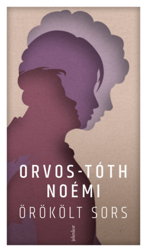 Örökölt sors – Orvos-Tóth Noémi borító