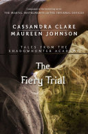 Tűzpróba – Cassandra Clare, Maureen Johnson borító