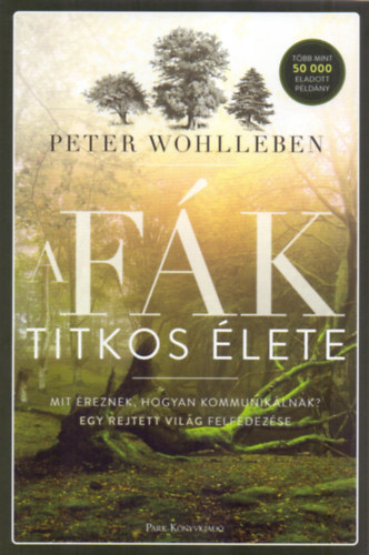 A fák titkos élete – Peter Wohlleben borító