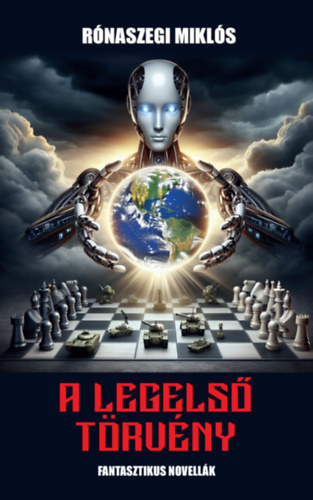 A legelső törvény – Rónaszegi Miklós borító