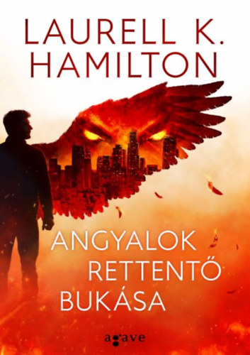 Angyalok rettentő bukása – Laurell K. Hamilton borító