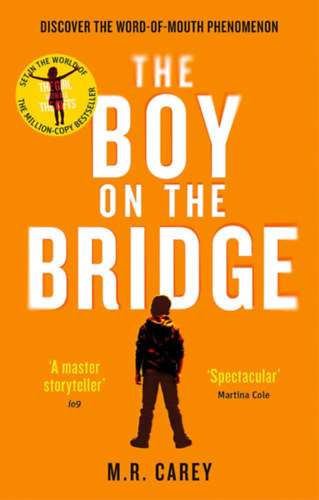 The Boy on the Bridge – M. R. Carey borító