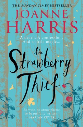 The Strawberry Thief – Joanne Harris borító
