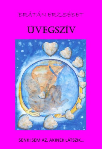 Üvegszív – Brátán Erzsébet borító